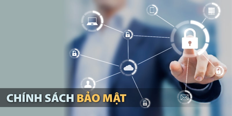 Những nét chính giới thiệu về danh mục chính sách bảo mật xin88