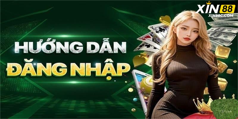 Đăng nhập xin88 trải nghiệm cược online an toàn