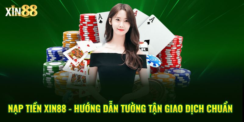 Hướng dẫn nạp tiền xin88 bằng thẻ cào điện thoại