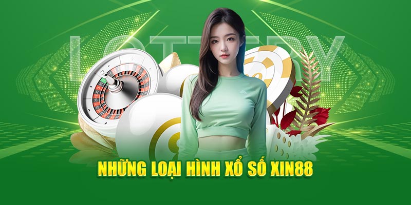 XIN88 trang bị sảnh cược xổ số thưởng lớn